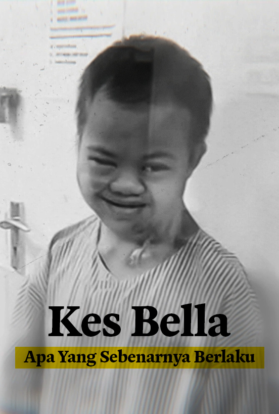 Kes Bella: Memahami Apa Yang Sebenarnya Berlaku